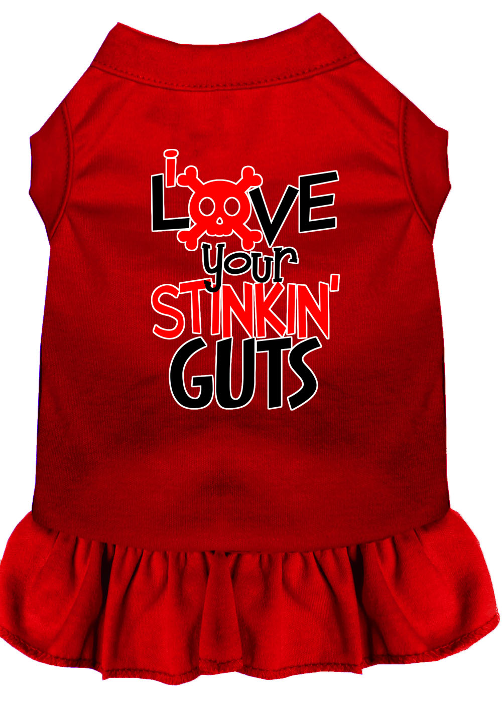Love your Stinkin Guts Screen Print Dog Dress Red 4X
